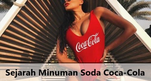Sejarah Minuman Soda Coca-Cola